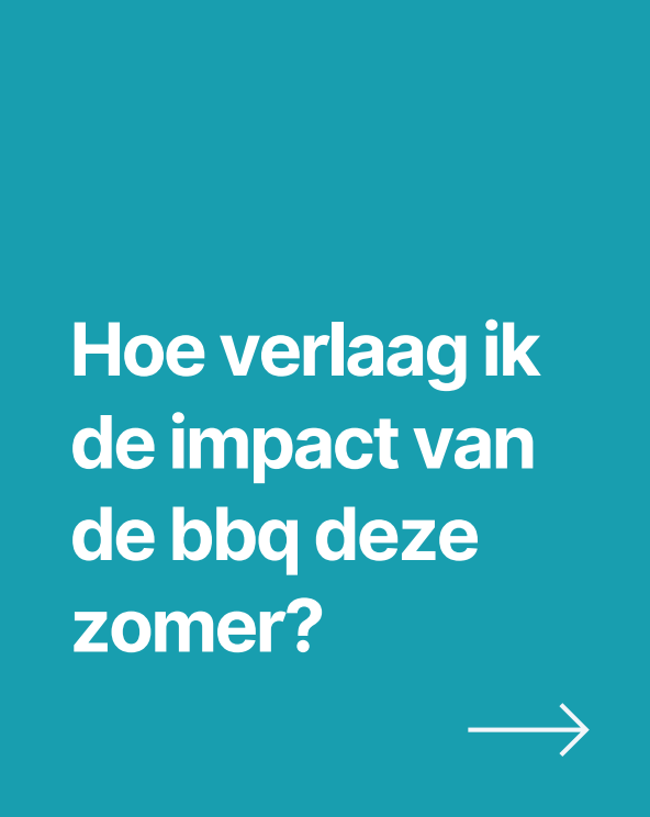Hoe verlaag ik de impact van de bbq deze zomer?